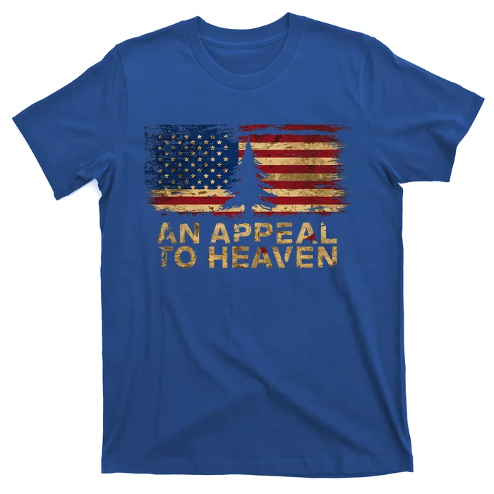 An Appeal To Heaven Patriotic And Inspirational T-Shirt