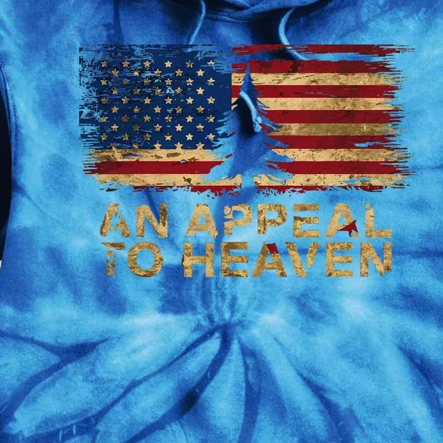 An Appeal To Heaven Patriotic And Inspirational Tie Dye Hoodie