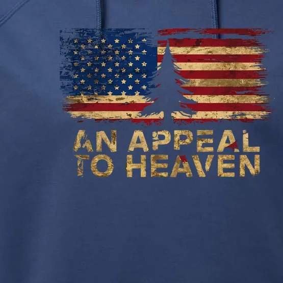 An Appeal To Heaven Patriotic And Inspirational Performance Fleece Hoodie