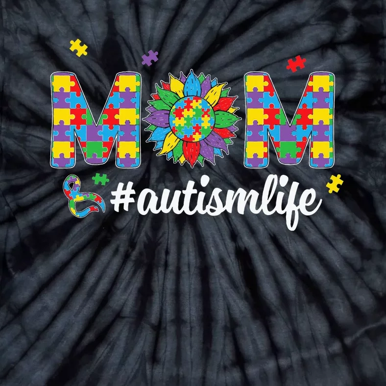 Autism Awareness Tee Mom Life For Autism Mom Tie-Dye T-Shirt