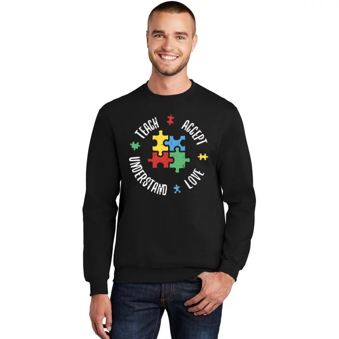 Autism Awareness Teacher Teach Accept Understand Love Sweatshirt