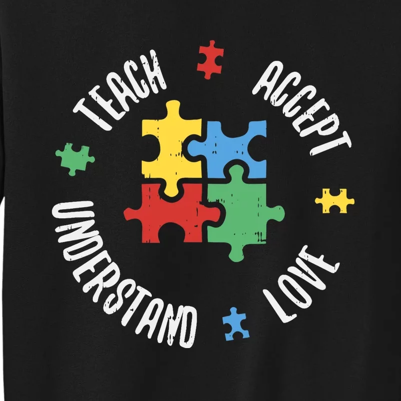 Autism Awareness Teacher Teach Accept Understand Love Sweatshirt