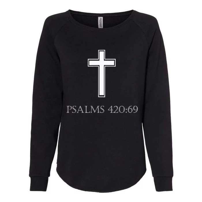 69 Funny Christian Atheist Bible Scripture Womens California Wash Sweatshirt