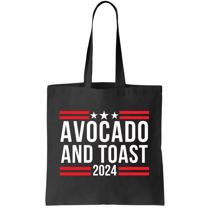 Avocado And Toast 2024 Healthy Foodie Political Election Tote Bag