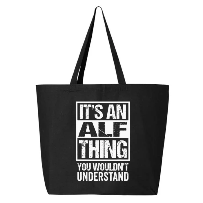 An Alf Thing You Wouldnt Understand First Name Nickname 25L Jumbo Tote