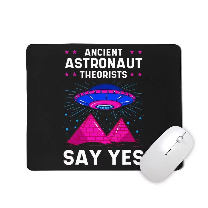 Ancient Astronaut Theorist Say Yes Alien Egyptian Pyramid Mousepad