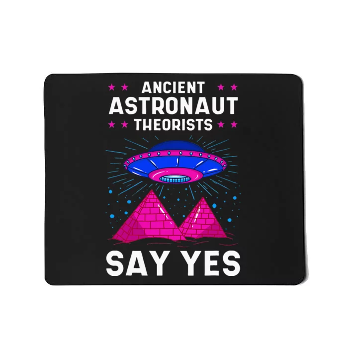 Ancient Astronaut Theorist Say Yes Alien Egyptian Pyramid Mousepad