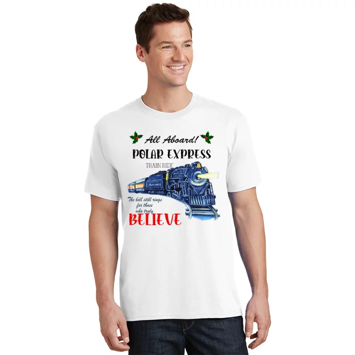 All Aboard Train Ride Believe Christmas T-Shirt