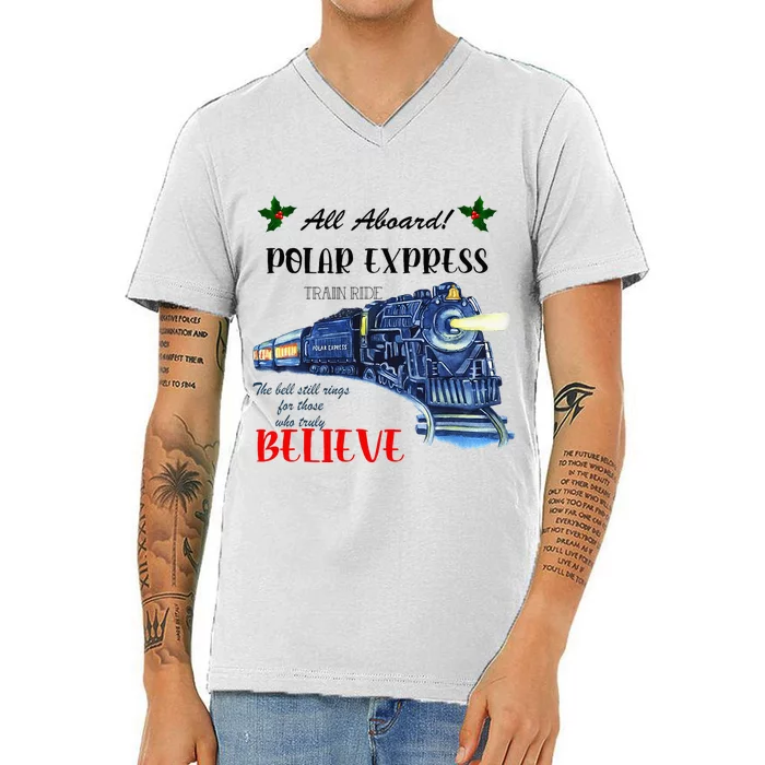 All Aboard Train Ride Believe Christmas V-Neck T-Shirt