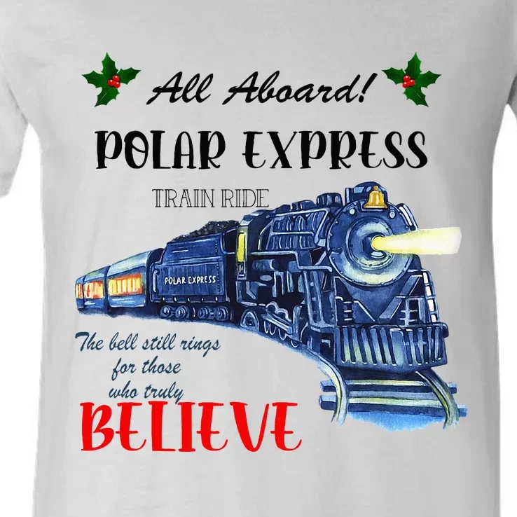 All Aboard Train Ride Believe Christmas V-Neck T-Shirt