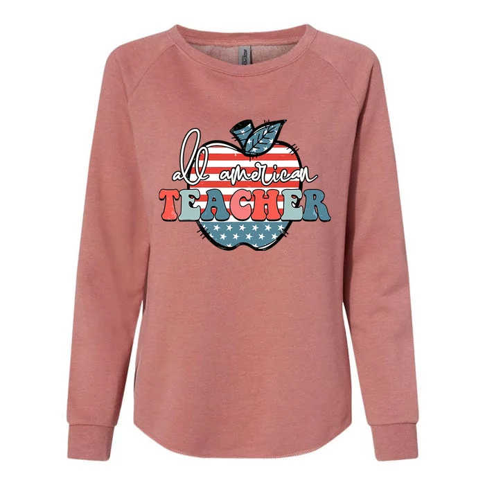 All American Teacher American Flag 4th Of July Usa Teachers Womens California Wash Sweatshirt