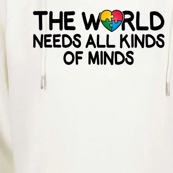 Autism Awareness The World Needs All Kinds Of Minds Womens Funnel Neck Pullover Hood