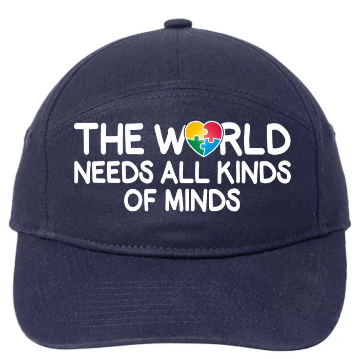 Autism Awareness The World Needs All Kinds Of Minds 7-Panel Snapback Hat