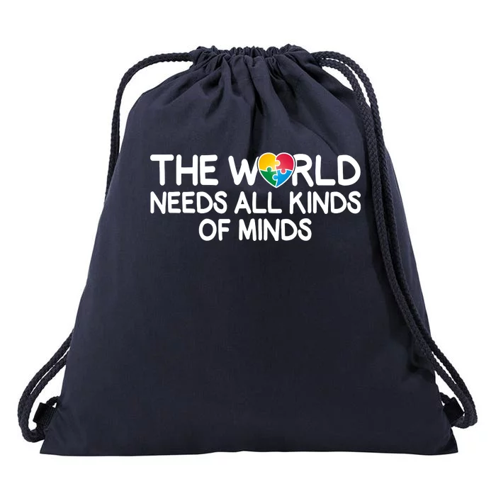 Autism Awareness The World Needs All Kinds Of Minds Drawstring Bag