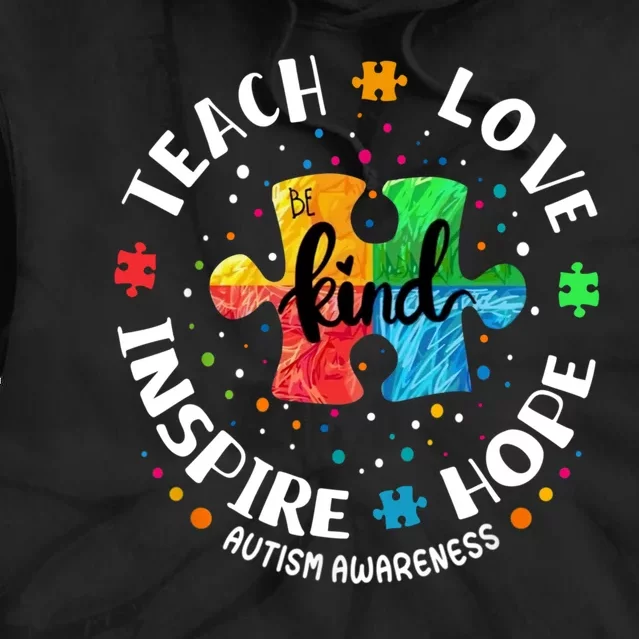 Autism Awareness Teacher Teach Hope Love Inspire Tie Dye Hoodie