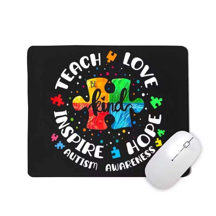 Autism Awareness Teach Hope Love Inspire Teacher Mousepad