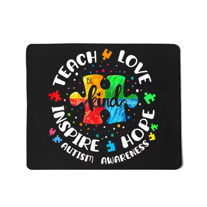 Autism Awareness Teach Hope Love Inspire Teacher Mousepad