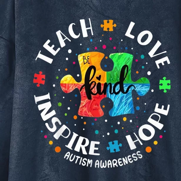 Autism Awareness Teacher Shirt Teach Hope Love Inspire Hooded Wearable Blanket