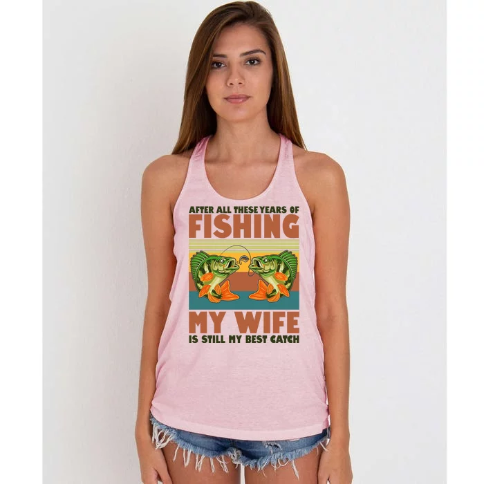 After All These Years Of Fishing My Wife Is Still My Best Catch Matching Couple Women's Knotted Racerback Tank