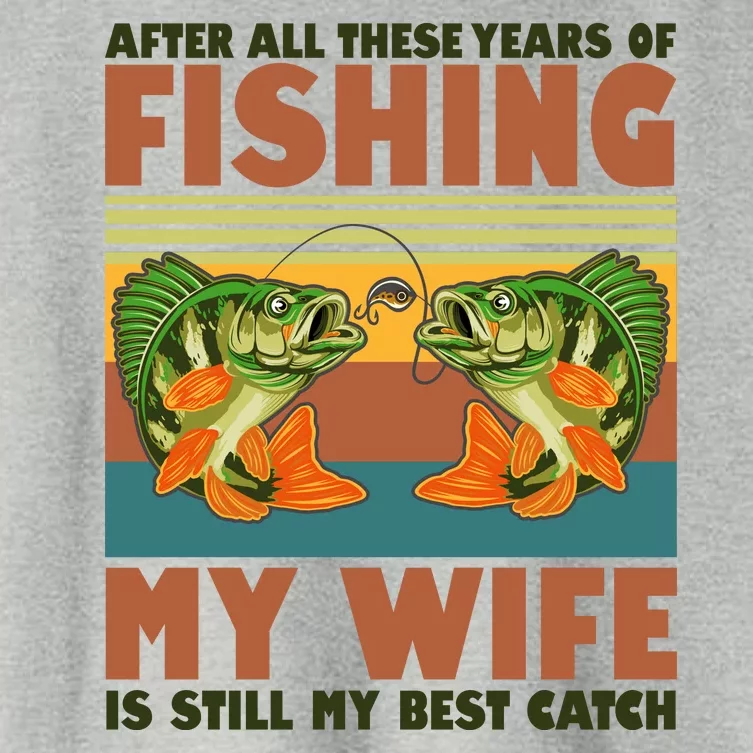 After All These Years Of Fishing My Wife Is Still My Best Catch Matching Couple Women's Crop Top Tee