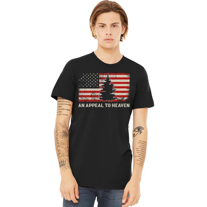 An Appeal To Heaven Pine Tree Usa Revolution American Flag Premium T-Shirt