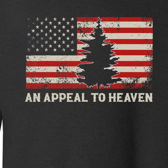 An Appeal To Heaven Pine Tree Usa Revolution American Flag Toddler Sweatshirt