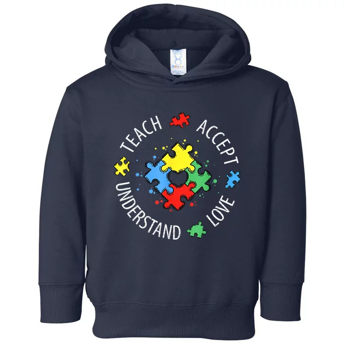 Autism Awareness Teacher S.hirt Teach Accept Understand Lov Toddler Hoodie