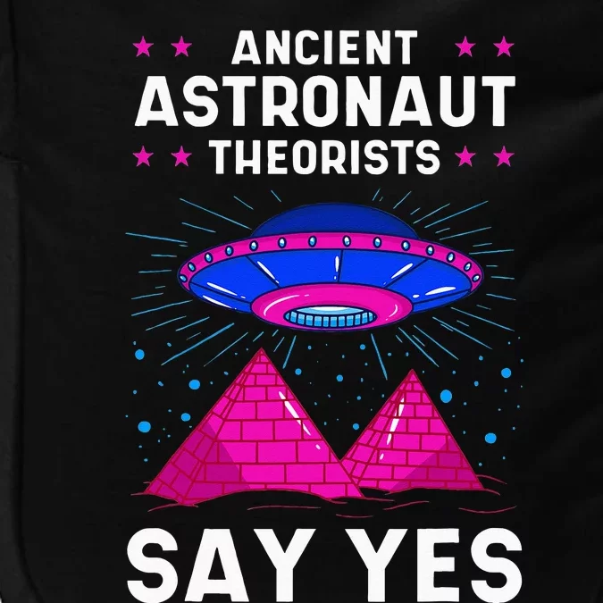 Ancient Astronaut Theorist Say Yes Alien Egyptian Pyramid Impact Tech Backpack