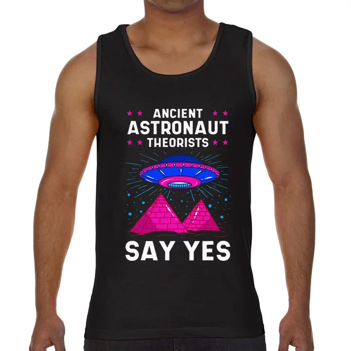 Ancient Astronaut Theorist Say Yes Alien Egyptian Pyramid Comfort Colors® Tank Top