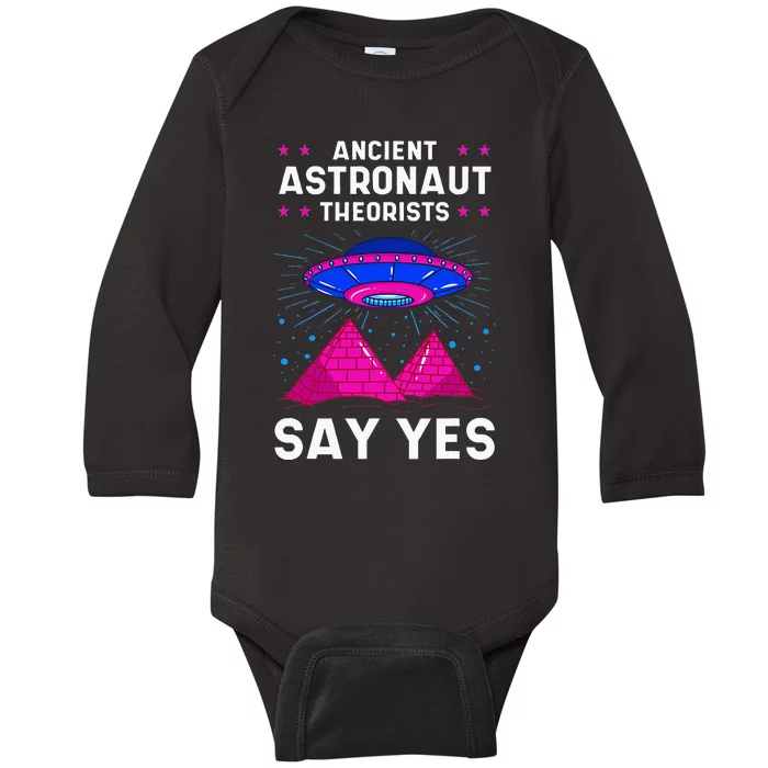 Ancient Astronaut Theorist Say Yes Alien Egyptian Pyramid Baby Long Sleeve Bodysuit