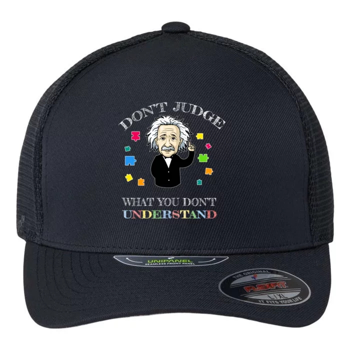 Autism Awareness Teacher Accept Don't Judge Albert Einstein Flexfit Unipanel Trucker Cap