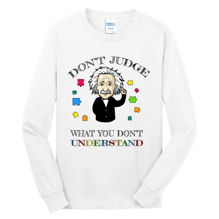 Autism Awareness Teacher Accept Don't Judge Albert Einstein Tall Long Sleeve T-Shirt