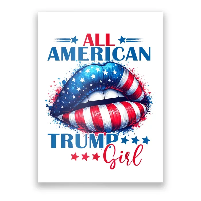 All American Trump Girl Lips American Flag Trump Girl Poster