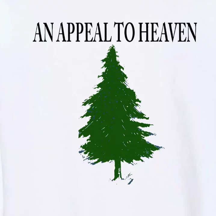 An Appeal To Heaven Garment-Dyed Sweatshirt