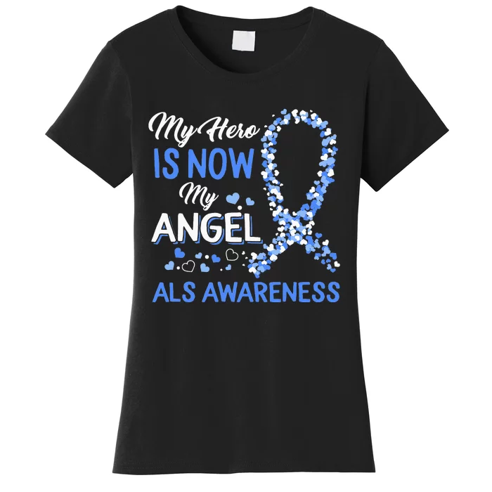 Als Awareness The Hero Is Now My Angel Family Remembrance Women's T-Shirt