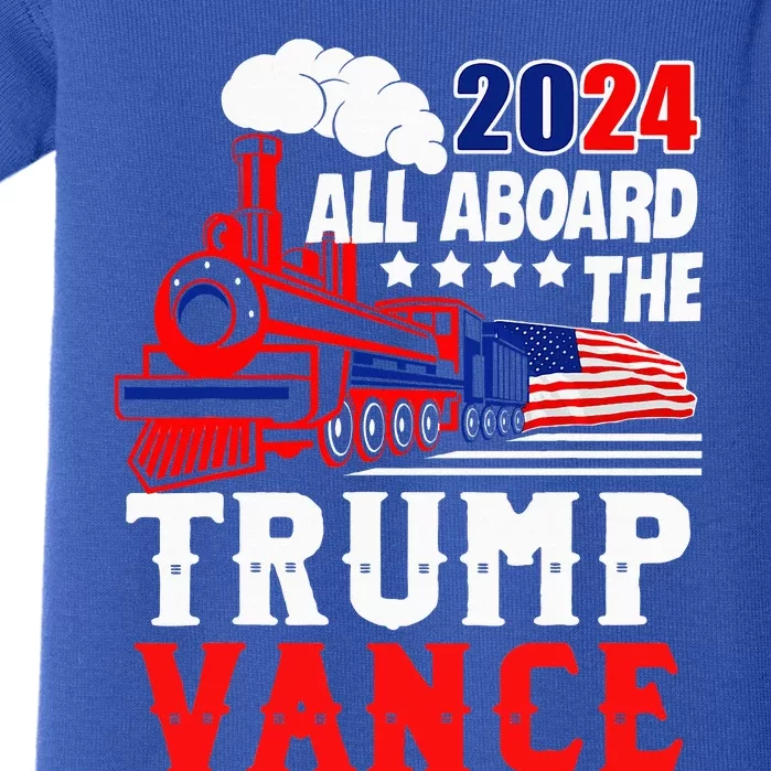 All Aboard The Trump Train 2024 Usa Flag Trump Vance 2024 Baby Bodysuit