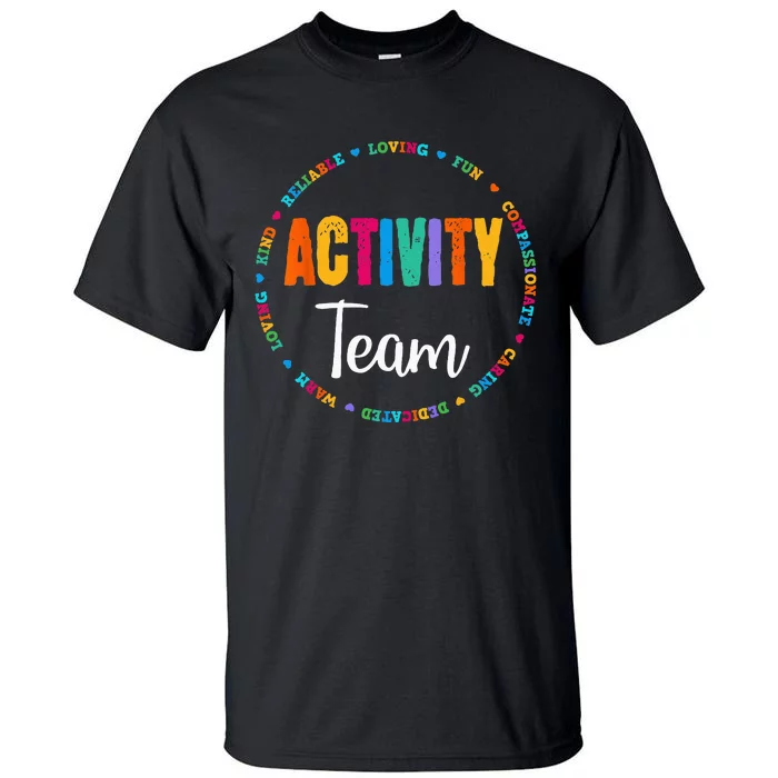 Activity Assistant Team Squad Professionals Week Director Tall T-Shirt