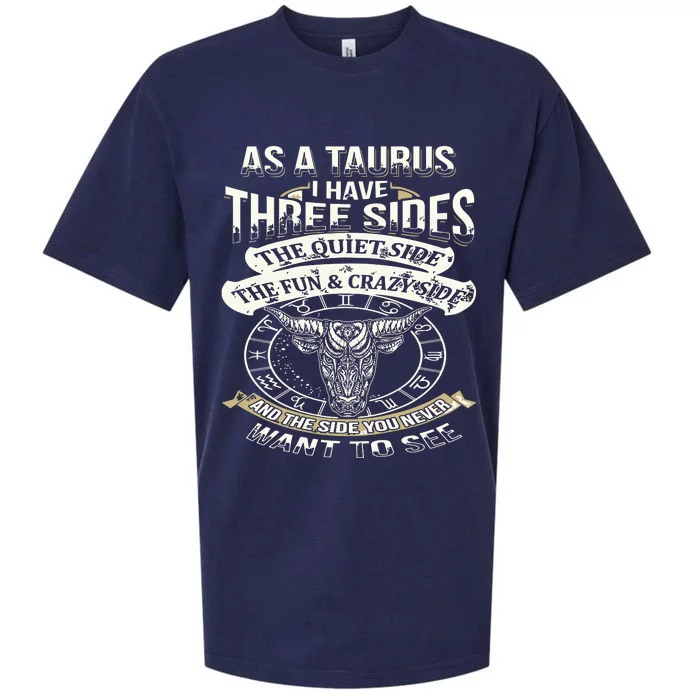 As A Taurus I Have Three Sides Funny Taurus Sueded Cloud Jersey T-Shirt