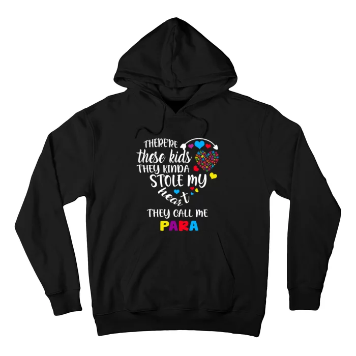 Autism Awareness There’Re They Call Me Para Hoodie