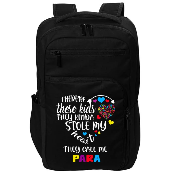 Autism Awareness There’Re They Call Me Para Impact Tech Backpack