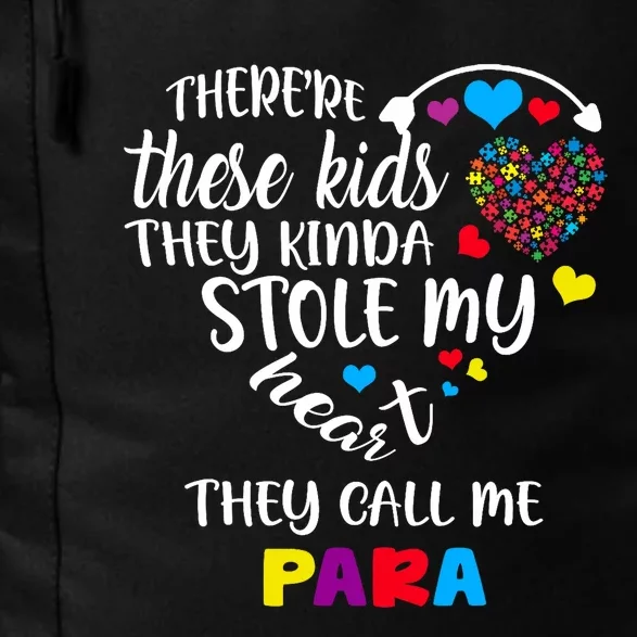 Autism Awareness There’Re They Call Me Para Daily Commute Backpack