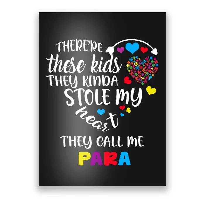 Autism Awareness There’Re They Call Me Para Poster