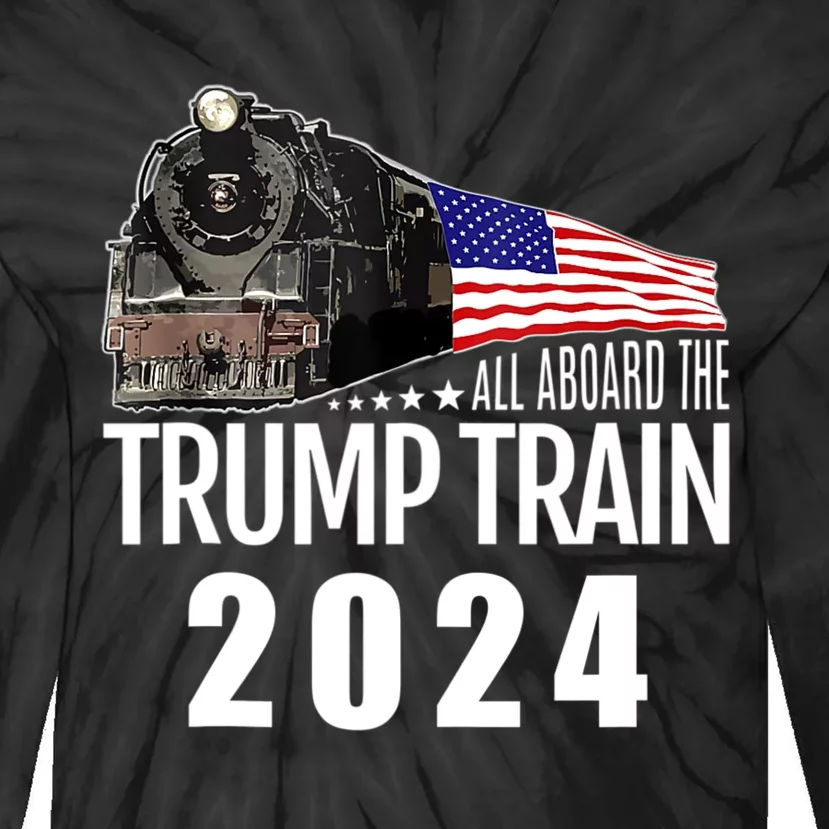 All Aboard The Trump Train 2024 American Flag Tie-Dye Long Sleeve Shirt