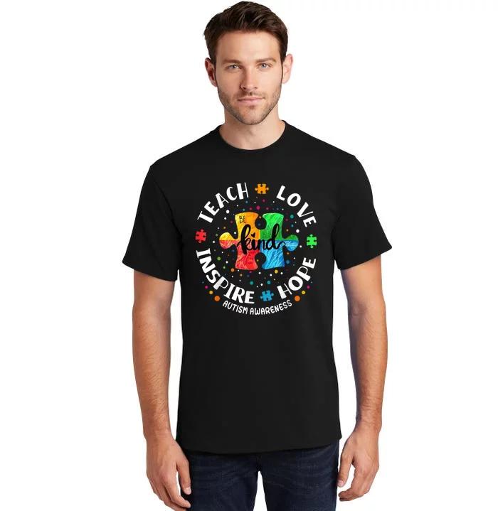 Autism Awareness Teacher Teach Hope Love Inspire Tall T-Shirt