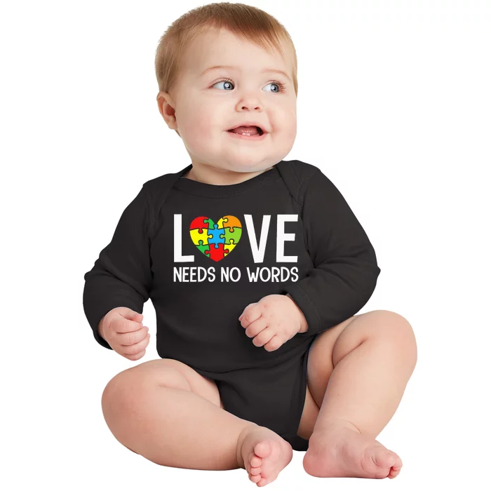 Autism Awareness Teacher Love Needs No Word Special Ed Baby Long Sleeve Bodysuit