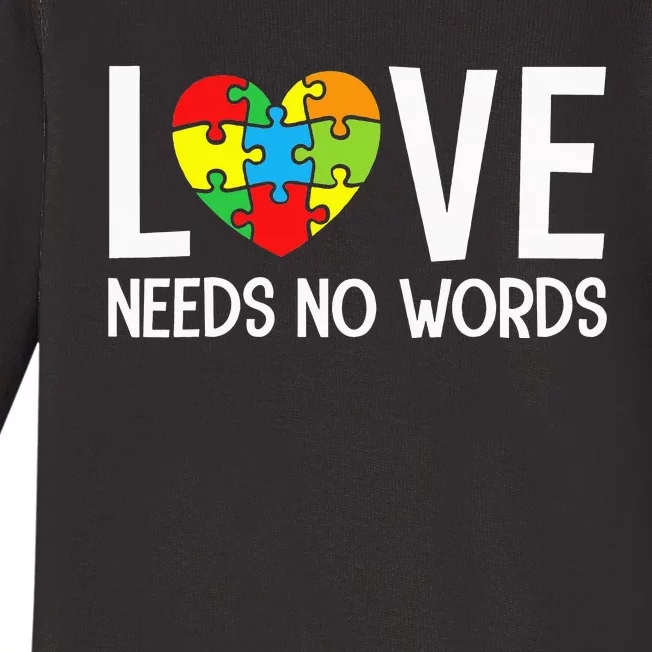 Autism Awareness Teacher Love Needs No Word Special Ed Baby Long Sleeve Bodysuit