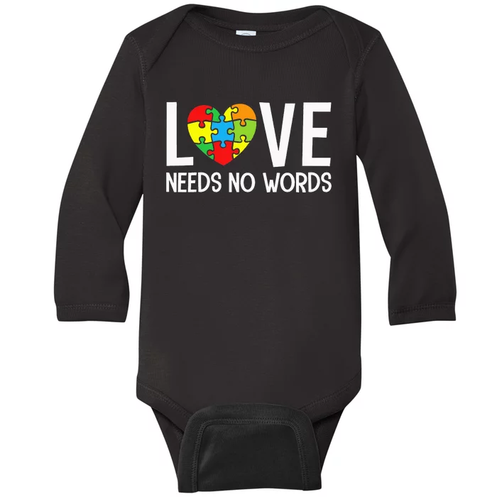 Autism Awareness Teacher Love Needs No Word Special Ed Baby Long Sleeve Bodysuit