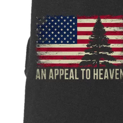 An Appeal To Heaven Patriotic And Inspirational Doggie 3-End Fleece Hoodie