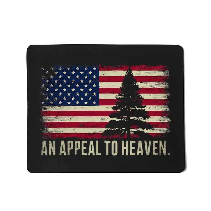 An Appeal To Heaven Patriotic And Inspirational Mousepad