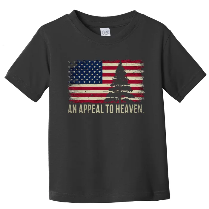 An Appeal To Heaven Patriotic And Inspirational Toddler T-Shirt